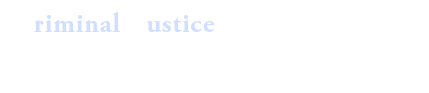 Criminal Justice Mandate